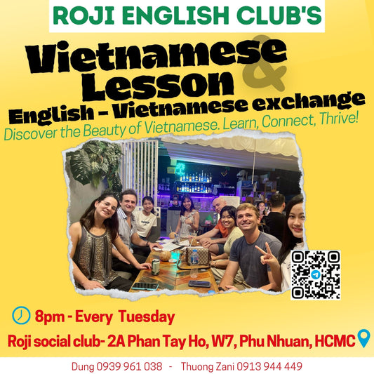 Tuesdays - Vietnamese Classes : Exchange English and Vietnamese