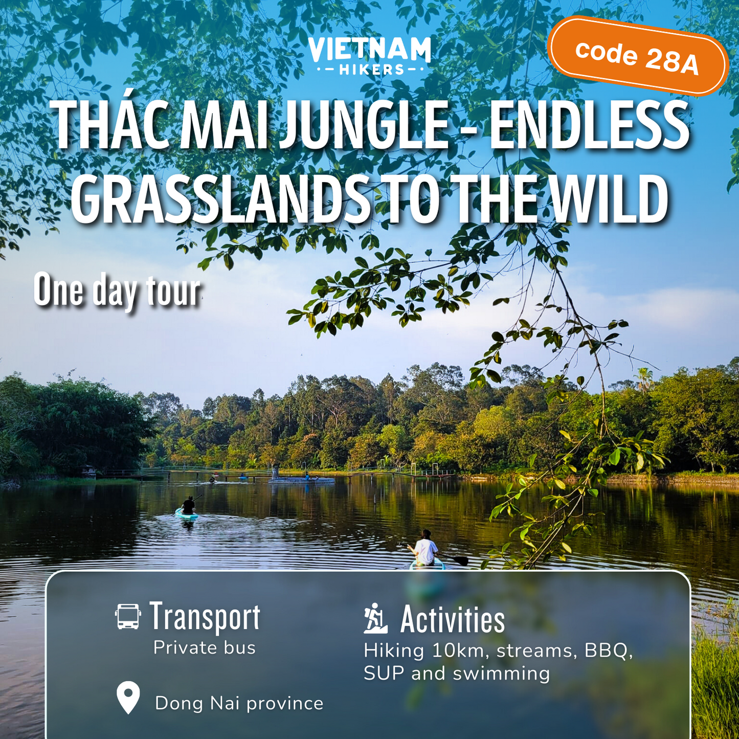 28A: Thác Mai jungle -  Endless Grasslands To Wild.