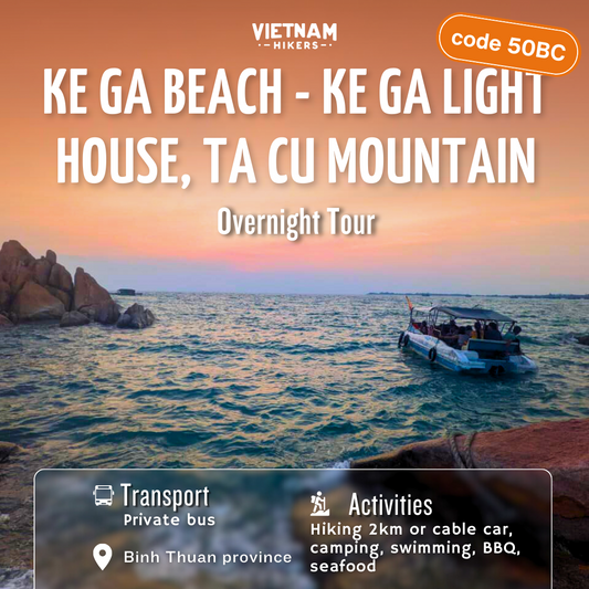 (Tour básico) 50BC: (1,5 días) Playa Ke Ga - Faro Ke Ga, Montaña Ta Cu