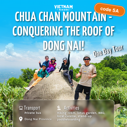 (Basic tour)5AB: Chua Chan Mountain: Conquering The Roof Of Dong Nai!