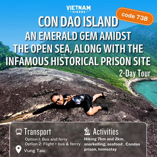 73B : (2 jours) Île de Con Dao : un joyau d'émeraude avec le tristement célèbre site de la prison