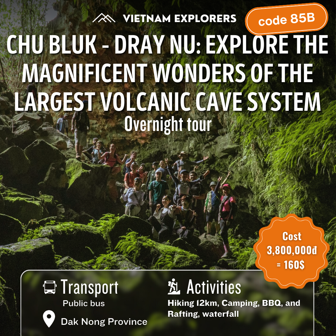 85B: (2일) Chu Bluk, Dray Nu, 남부 최대 규모의 화산 동굴과 폭포 시스템의 장엄한 경이로움
