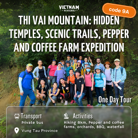 9A: Núi Thị Vải: Đền Ẩn, Đường mòn ngắm cảnh, Thám hiểm trang trại tiêu và cà phê
