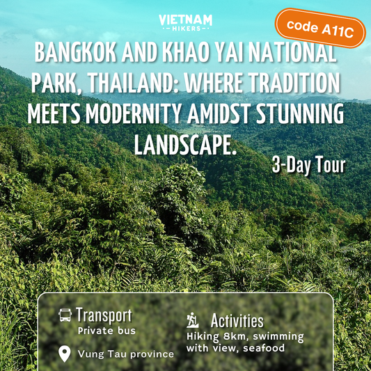A11C：（3 天）曼谷和泰国考艾国家公园：在令人惊叹的风景中传统与现代的结合。