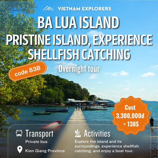 83B : (2 JOURS) Île immaculée de Ba Lua - Visite d'île en île, pêche aux crustacés et fruits de mer !