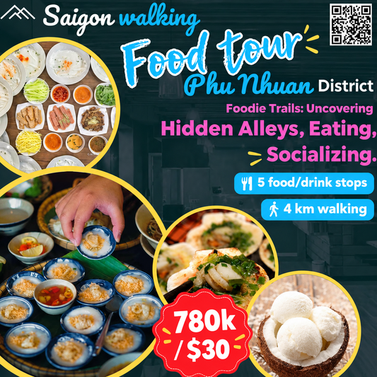 Food Tour 2: Discover Saigon's Flavors! (Phu Nhuan District)