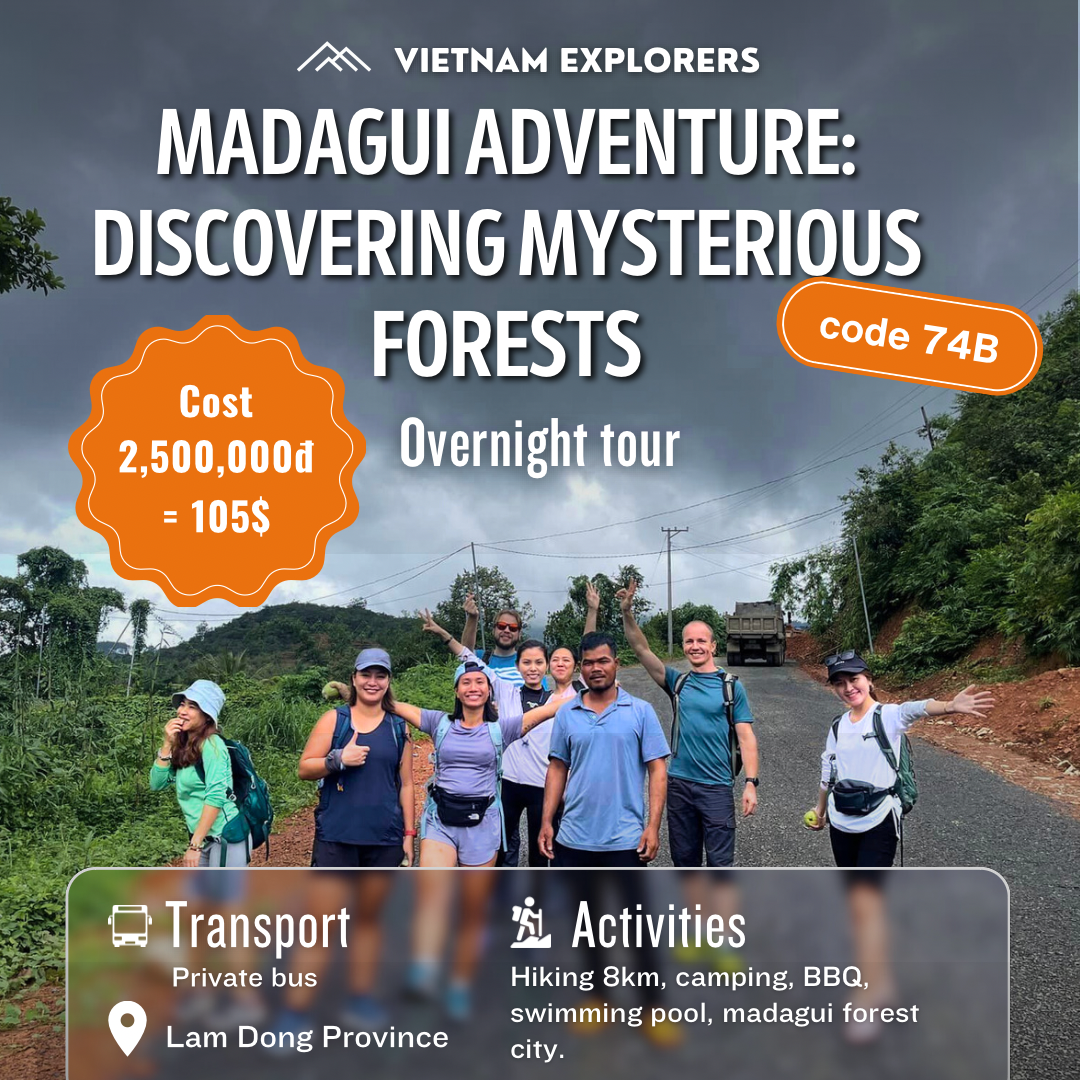 74B: (2 NGÀY) Cuộc phiêu lưu Madagui: Khám phá những khu rừng bí ẩn